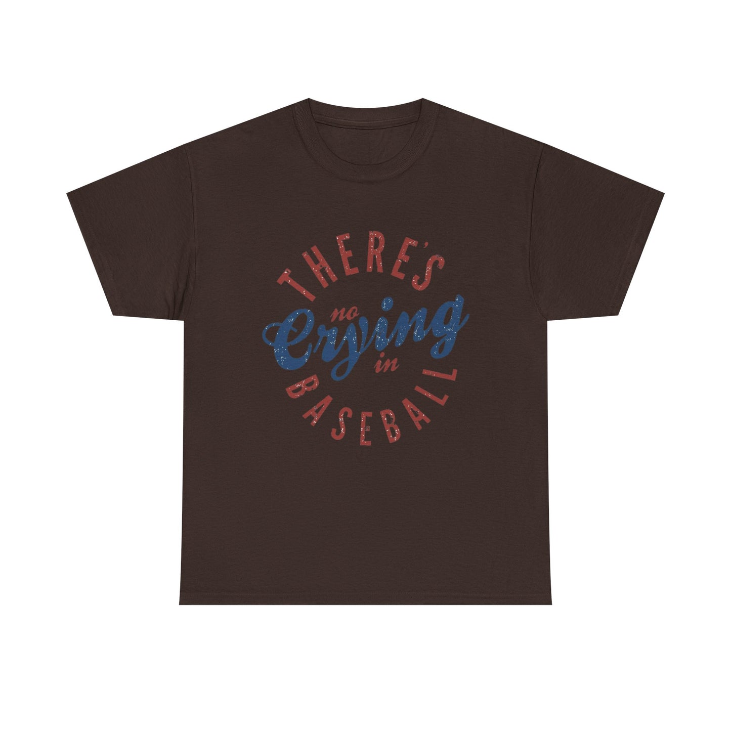 Baseball T-Shirt — "There's No Crying in Baseball" Vintage Graphic Tee