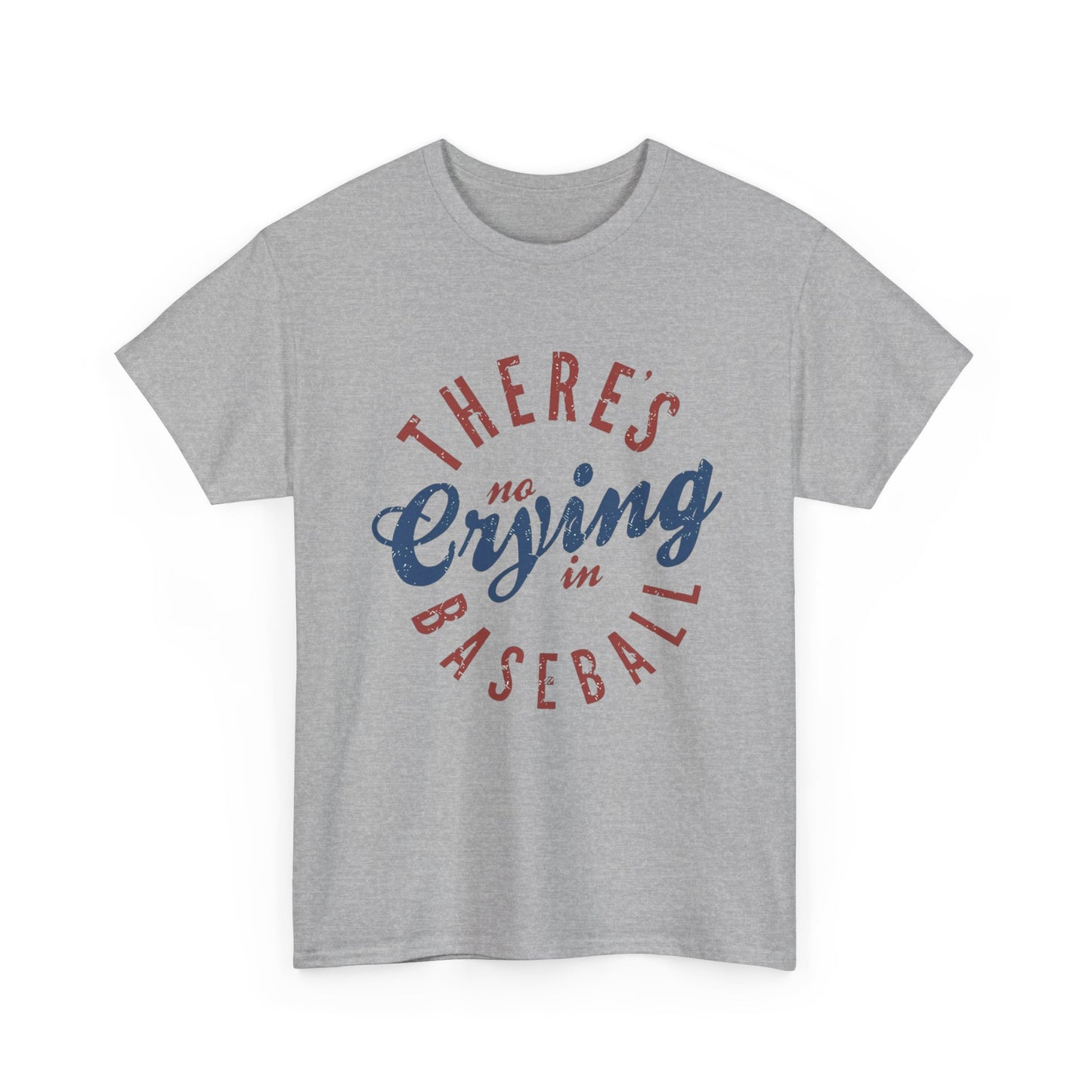 Baseball T-Shirt — "There's No Crying in Baseball" Vintage Graphic Tee