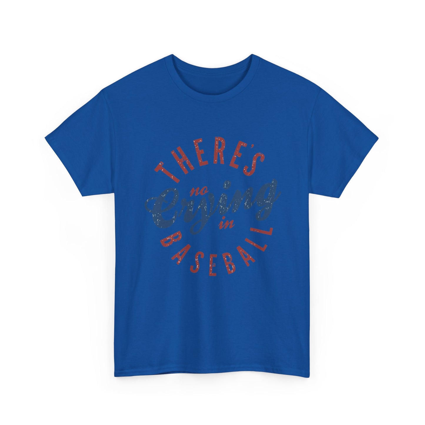 Baseball T-Shirt — "There's No Crying in Baseball" Vintage Graphic Tee
