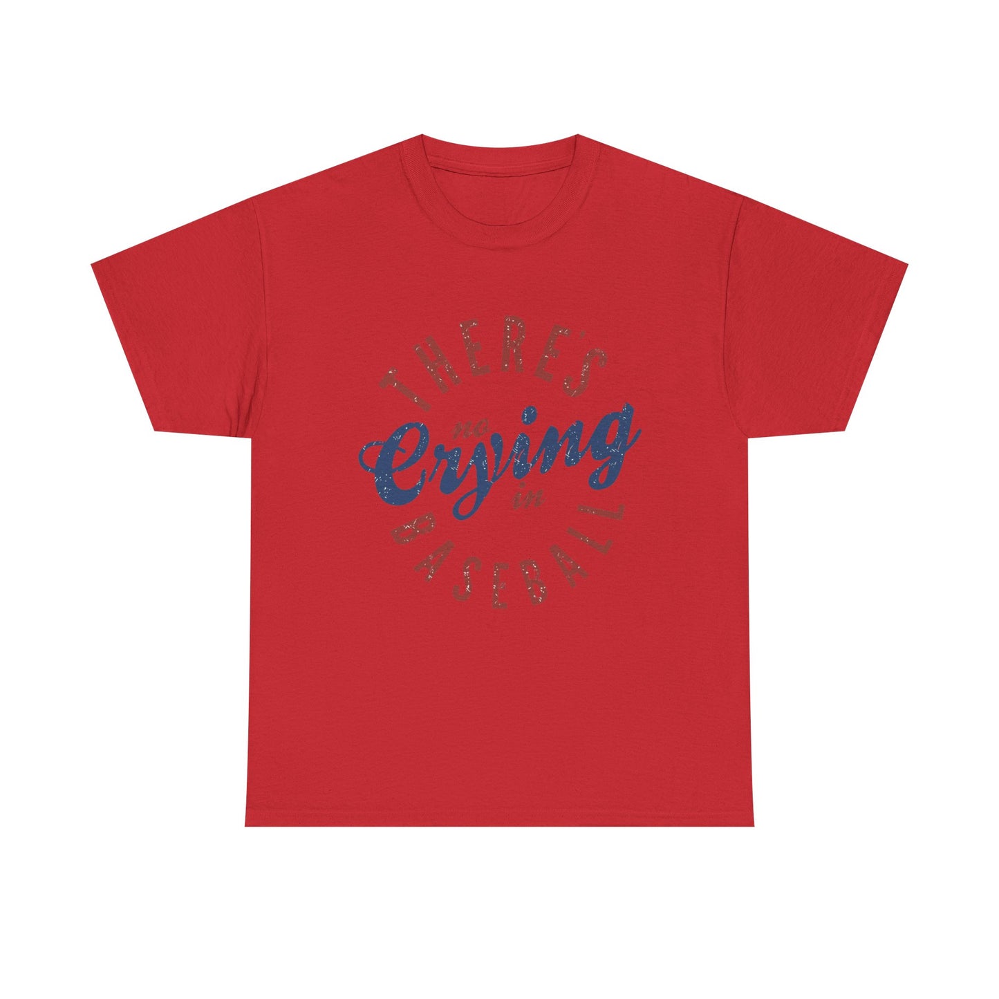 Baseball T-Shirt — "There's No Crying in Baseball" Vintage Graphic Tee