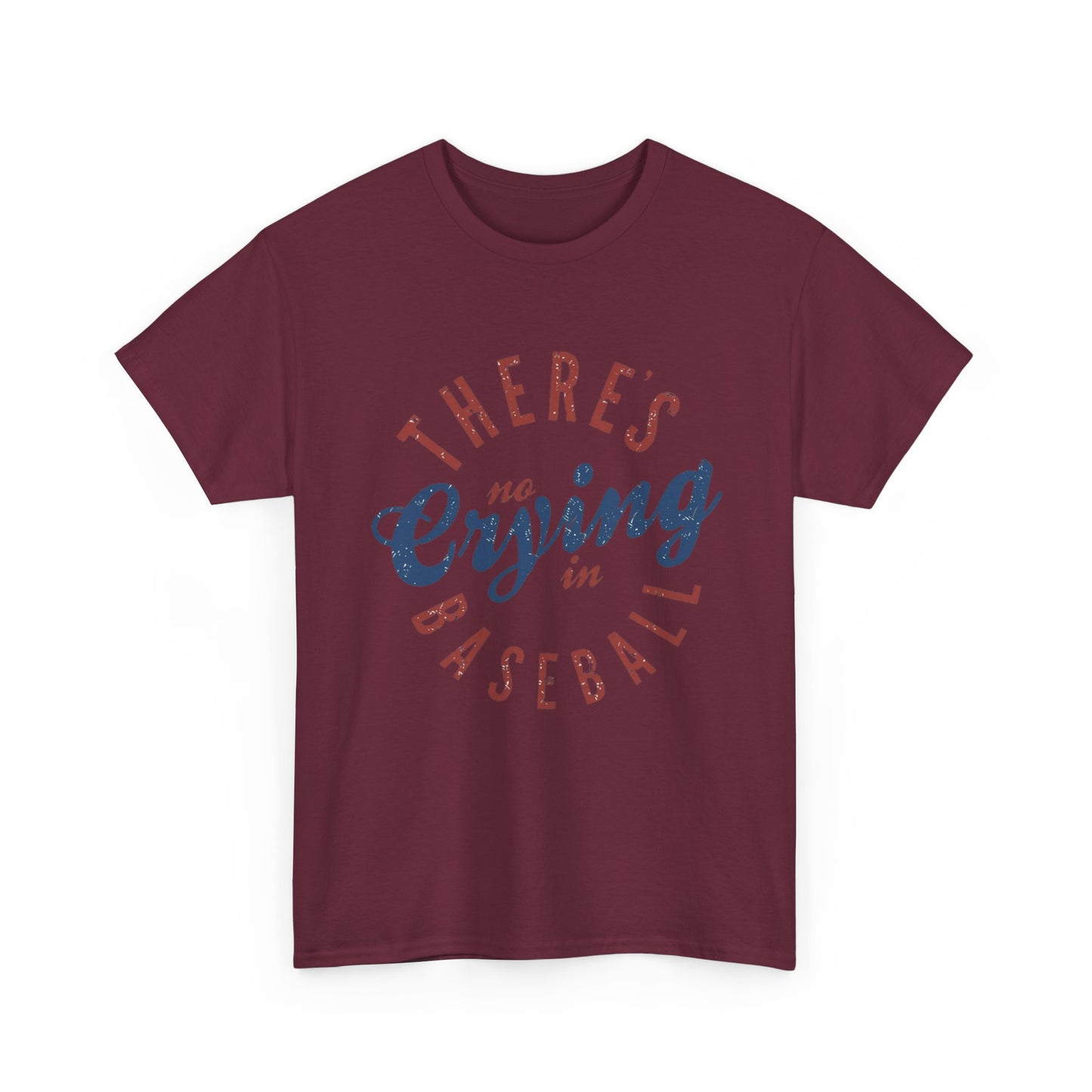 Baseball T-Shirt — "There's No Crying in Baseball" Vintage Graphic Tee