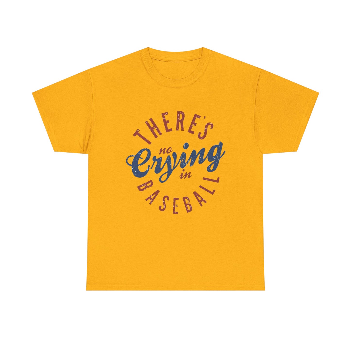 Baseball T-Shirt — "There's No Crying in Baseball" Vintage Graphic Tee