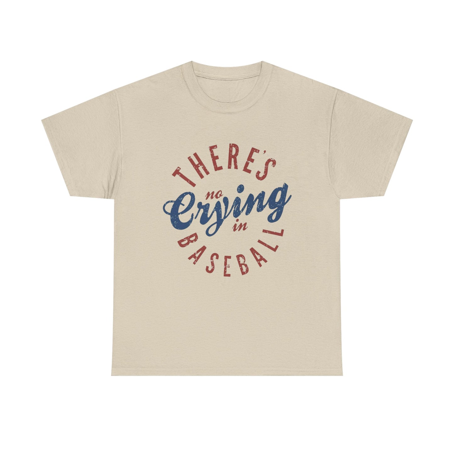 Baseball T-Shirt — "There's No Crying in Baseball" Vintage Graphic Tee